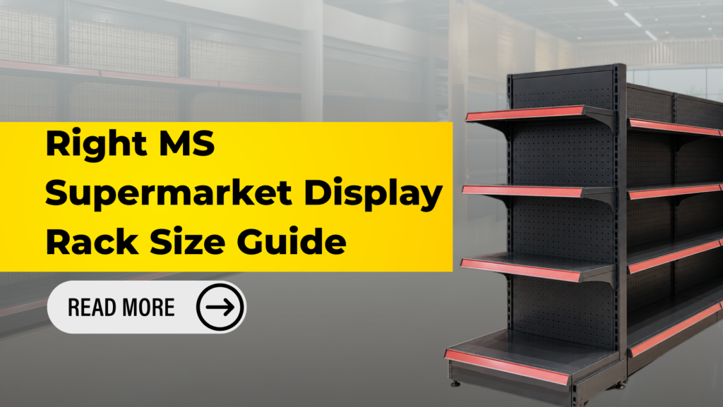 MS supermarket display rack size